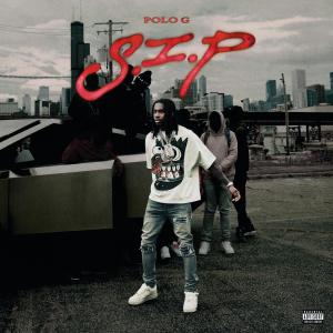 ดาวน์โหลดและฟังเพลง S.I.P (Explicit) พร้อมเนื้อเพลงจาก Polo G