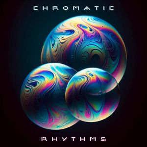 DJ Infinity Night的專輯Chromatic Rhythms (Echoes of Light)