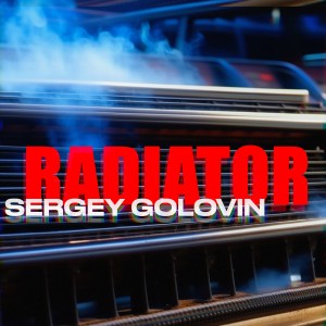 Listen to Radiator song with lyrics from Sergey Golovin