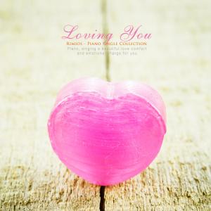 Loving You dari 리미오스