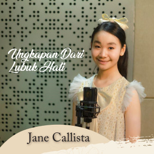 Album Ungkapan Dari Lubuk Hati oleh Jane Callista