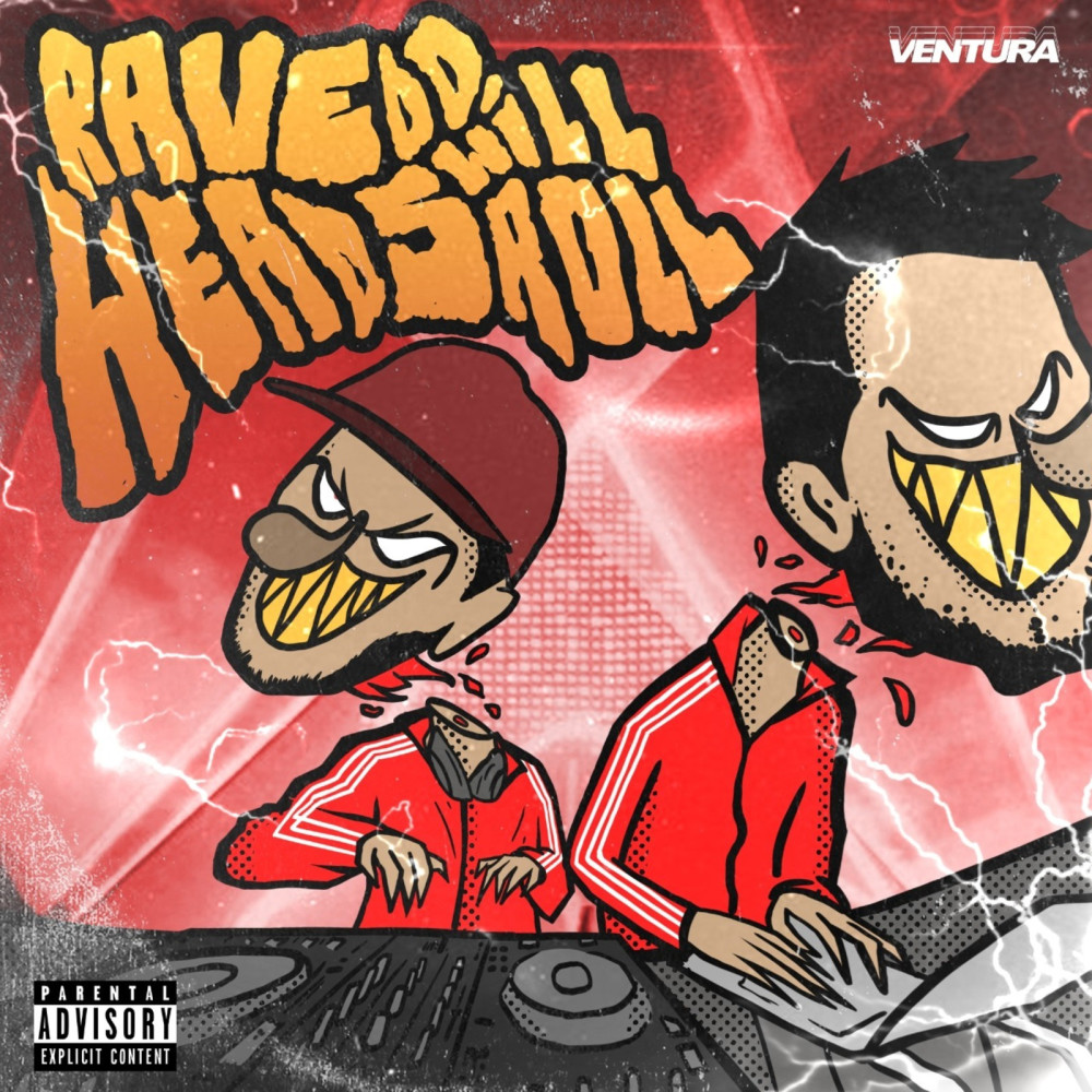 Rave Do Heads Will Roll