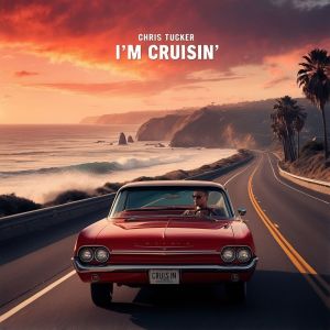 收聽Chris Tucker的I'm Cruisin'歌詞歌曲