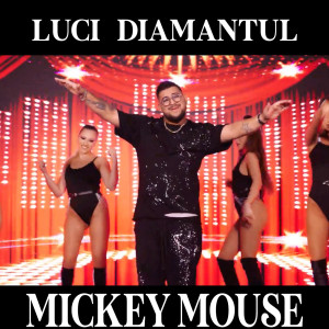 Listen to Mickey Mouse song with lyrics from Luci DIamantul