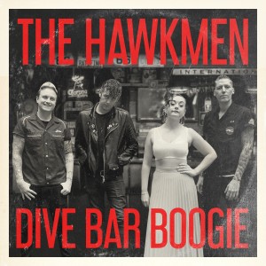 The Hawkmen的專輯Dive Bar Boogie