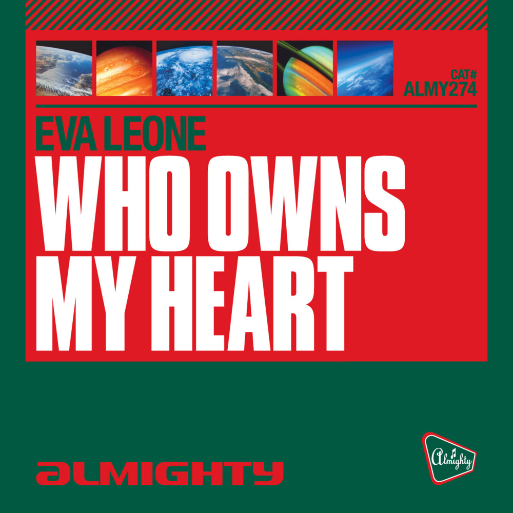 Who Owns My Heart (Almighty Instrumental)