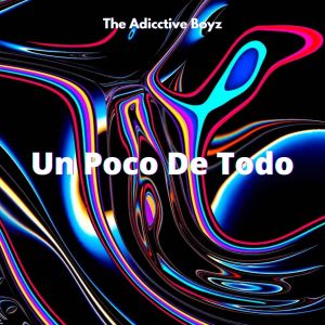 收听The Adicctive Boyz的Seguimos Aquí (Explicit)歌词歌曲