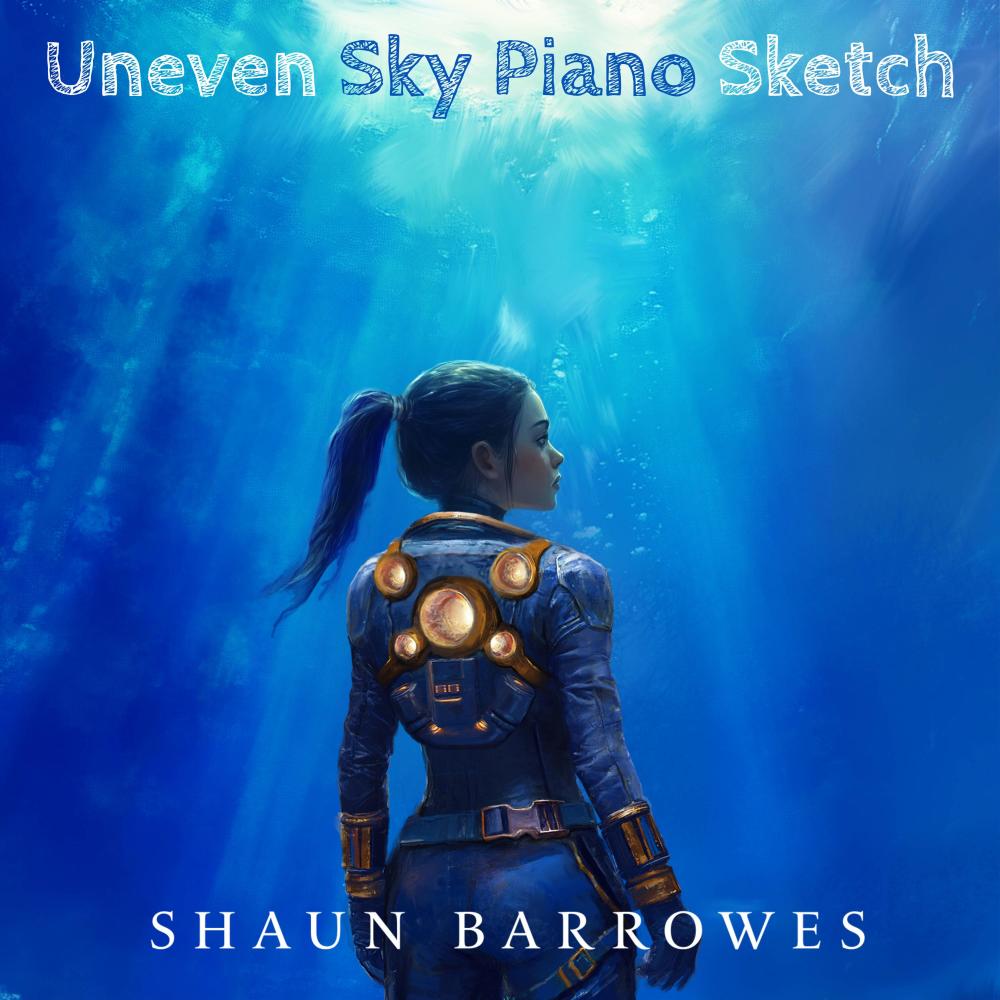 Uneven Sky (Piano Sketch)