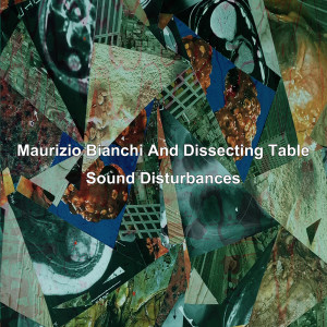 Maurizio Bianchi的專輯Sound Disturbances