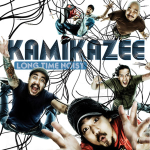 Album Long Time Noisy (Explicit) from Kamikazee