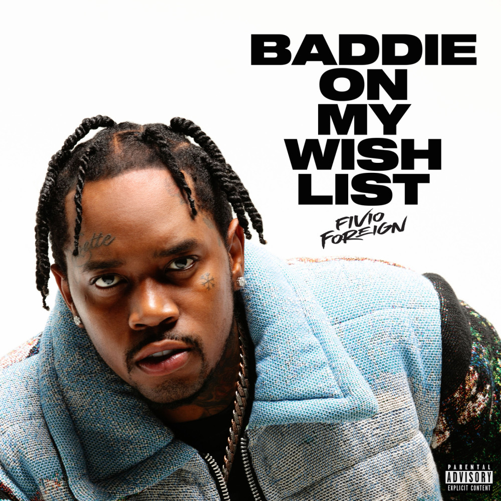 Baddie On My Wish List (Explicit)