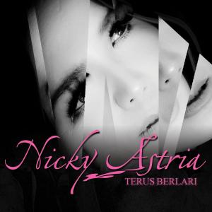 Dengarkan Terus Berlari lagu dari Nicky Astria dengan lirik