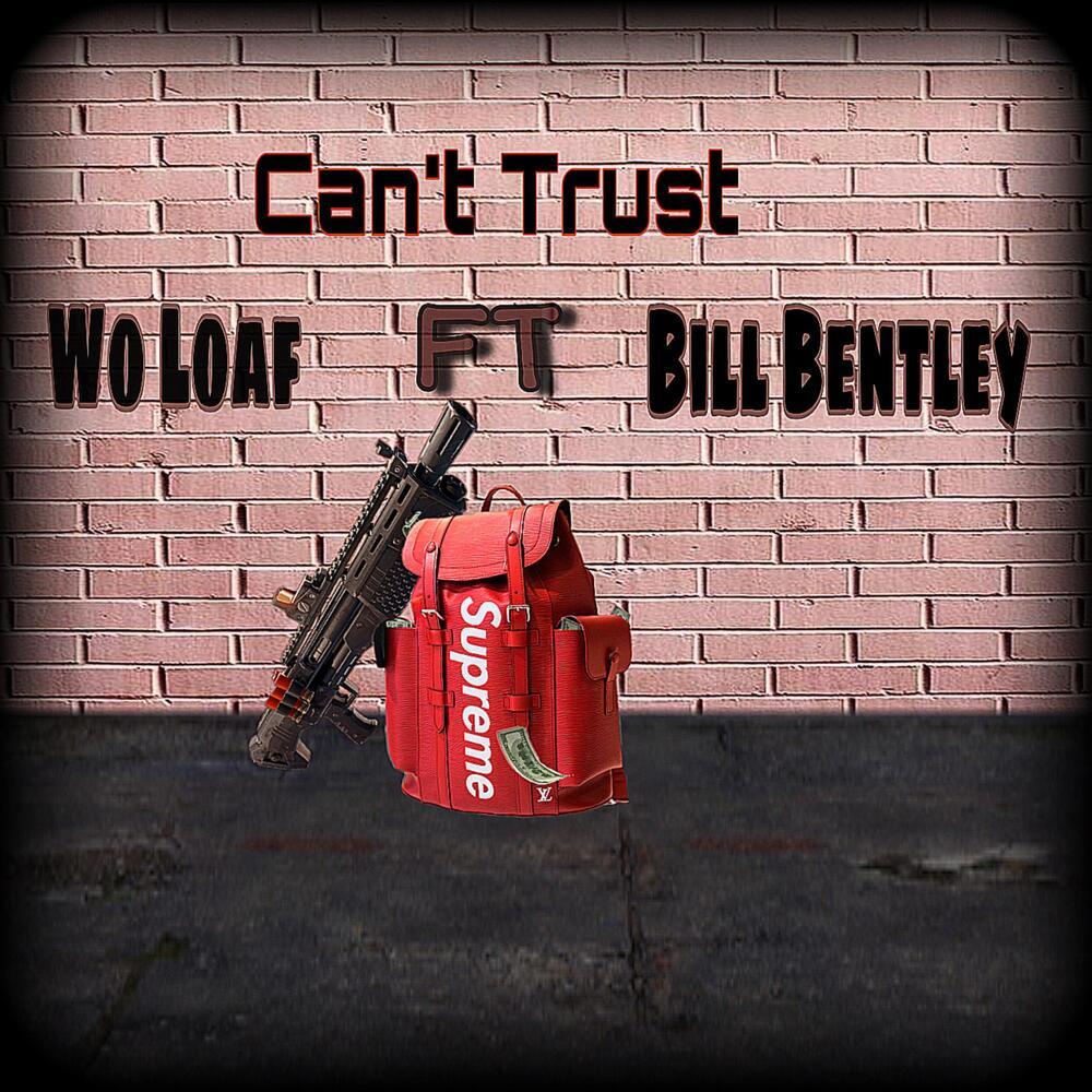 Can't Trust (Explicit)