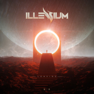 Listen to Leaving song with lyrics from ILLENIUM
