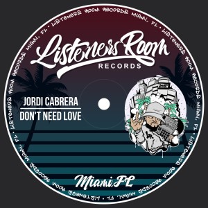 Listen to Don't Need Love (Timeless Soul Remix) song with lyrics from Jordi Cabrera