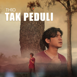 收听THIO的TAK PEDULI歌词歌曲