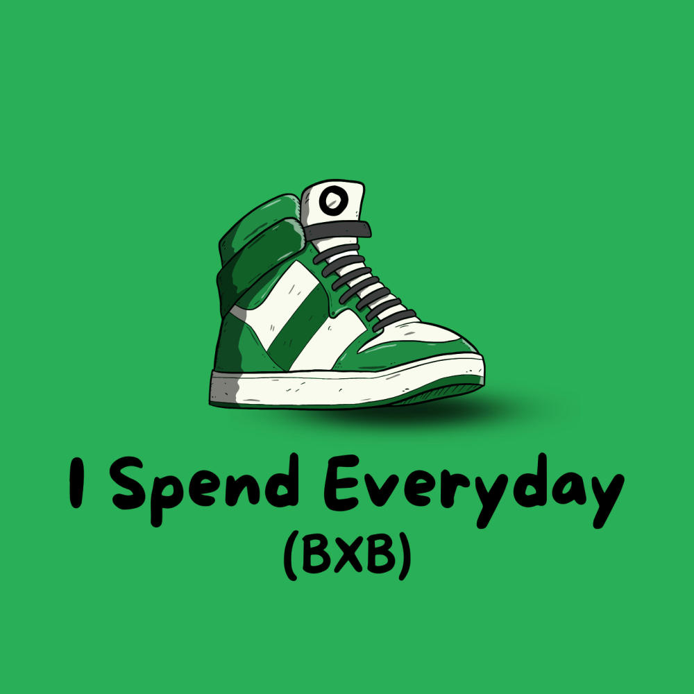 I Spend Everyday (feat. BXB) (Explicit)