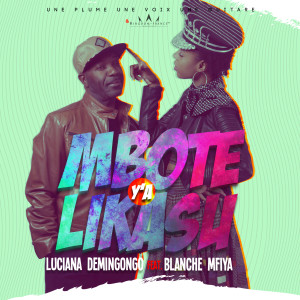 Listen to Mbote Ya Likasu song with lyrics from Luciana Demingongo