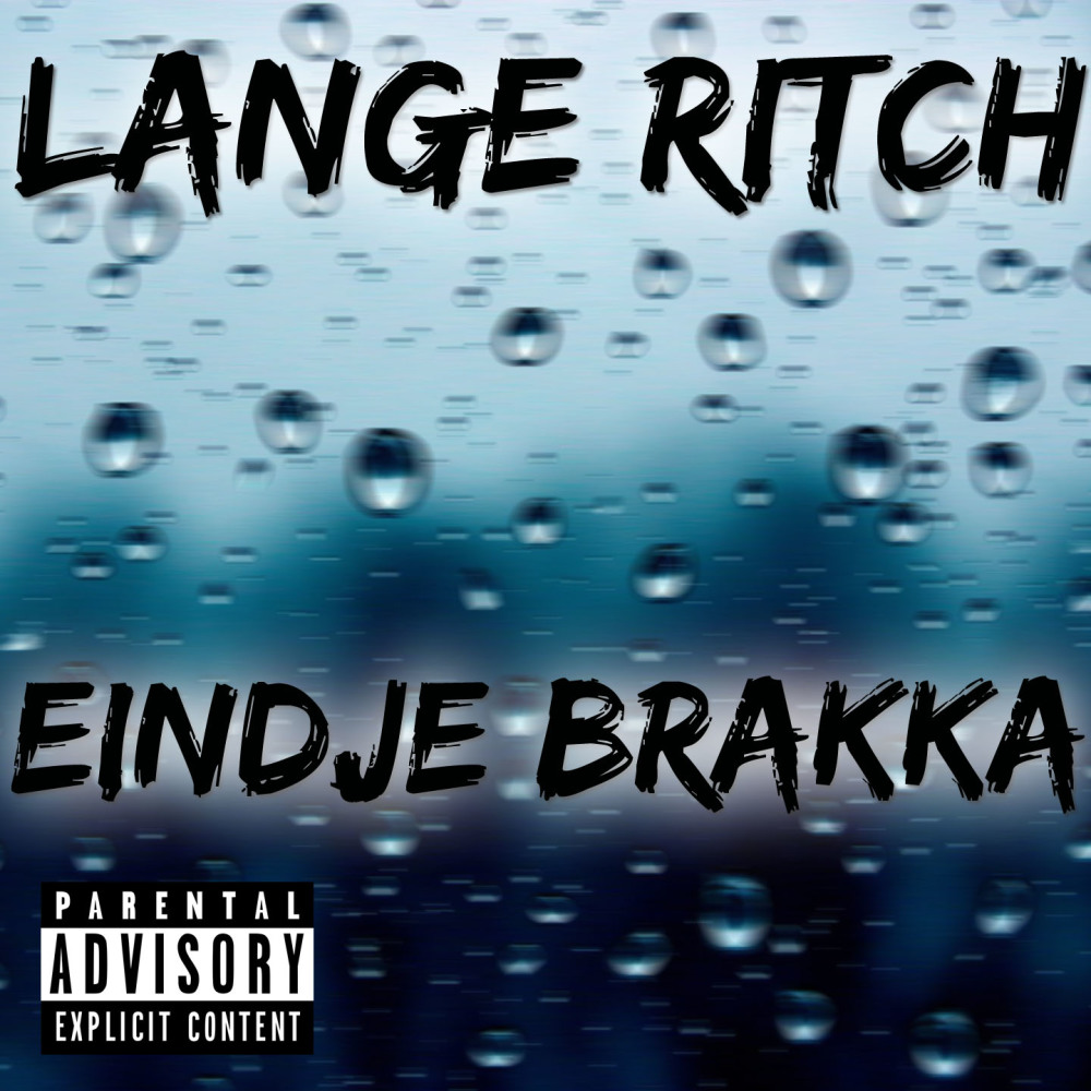 Eindje Brakka (Explicit)