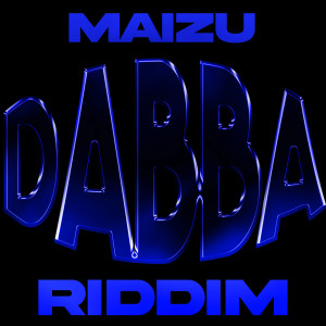 收听Maizu的Dabba Riddim歌词歌曲