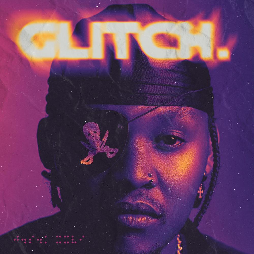 GLiTCH. (Explicit)