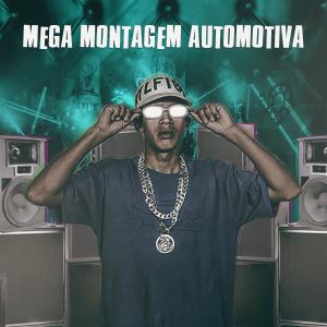 Album Mega Montagem Automotiva (Explicit) from DJ VILÃO