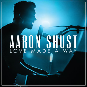 收聽Aaron Shust的My Savior My God (Live)歌詞歌曲