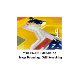 Wolfgang的專輯Keep Bouncing / Still Searching
