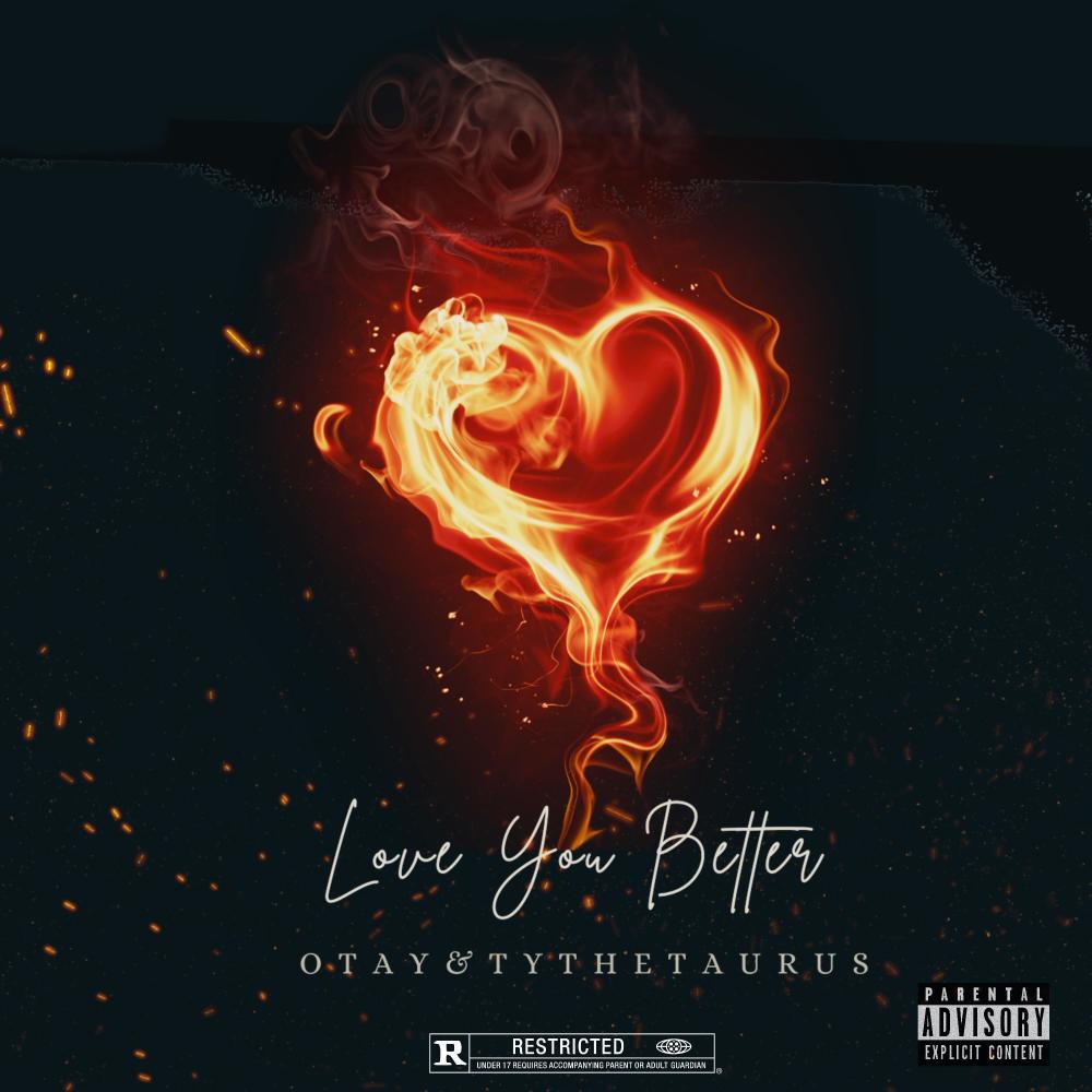 Love You Better (feat. TyTheTaurus) (Explicit)