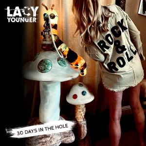 Lacy Younger的專輯30 Days in the Hole
