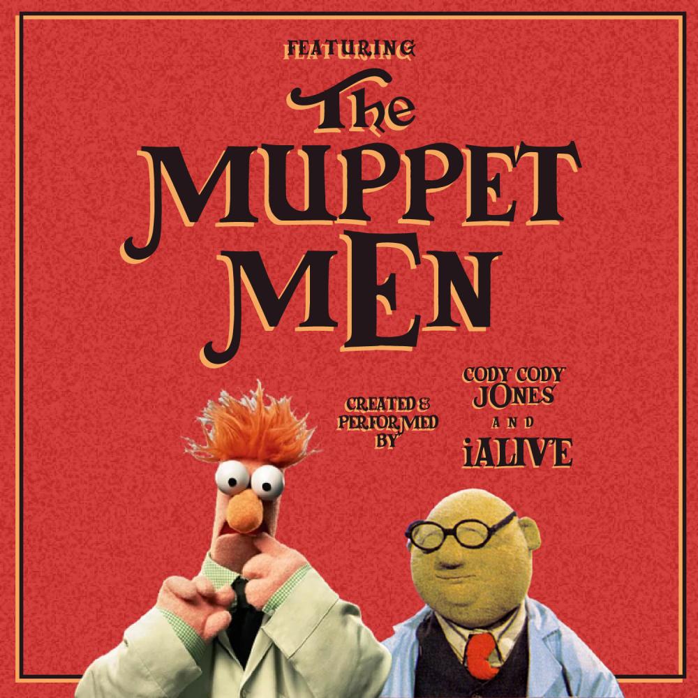 Featuring The Muppet Men (feat. ialive) (Explicit) (feat. ialive|Explicit)