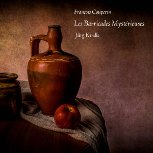 Francois Couperin的專輯Les Barricades Mystérieuses (arr. Jürg Kindle)