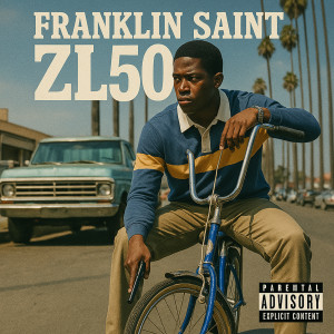 Album Franklin Saint (Explicit) from Zl50