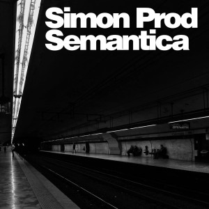 อัลบัม Semantica ศิลปิน Simon Prod