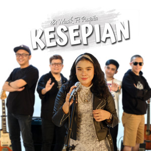 Listen to Kesepian song with lyrics from 181 Musik