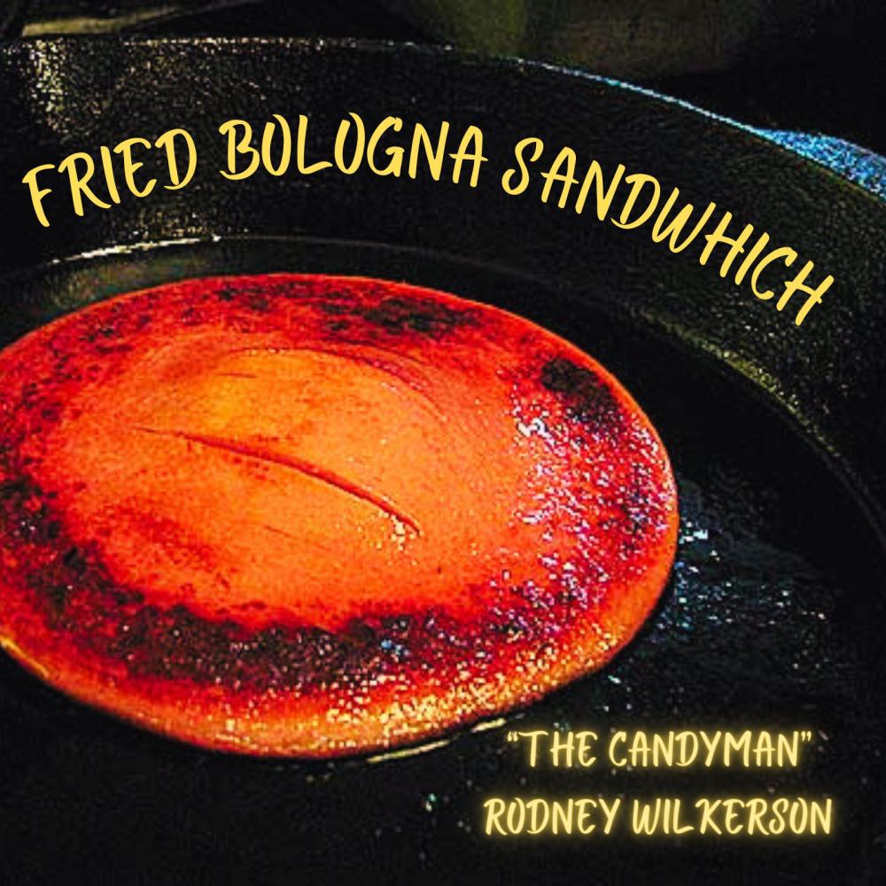 FRIED BOLOGNA SANDWICH