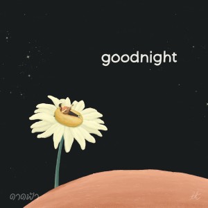 Dengarkan lagu Goodnight nyanyian crossover dengan lirik