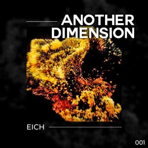 ดาวน์โหลดและฟังเพลง Another Dimension (Instrumental Mix) พร้อมเนื้อเพลงจาก Eich