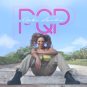 Album P Q P (Explicit) from Gabi Landin