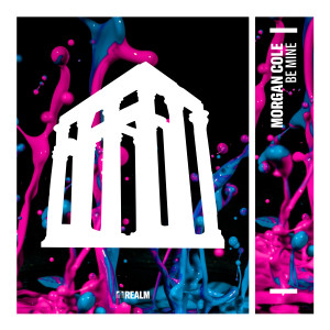 收聽Morgan Cole的Be Mine歌詞歌曲