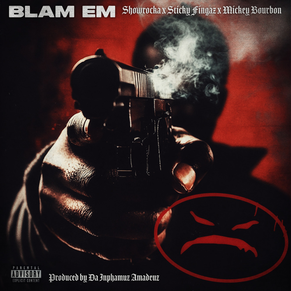 Blam Em (Explicit)