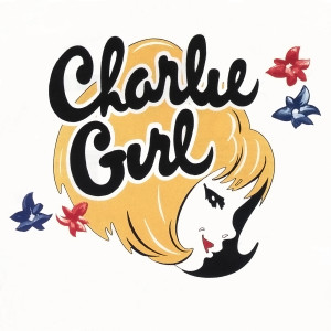 收聽Charlie Girl - 1986 London Cast的When I Hear Music, I Dance歌詞歌曲