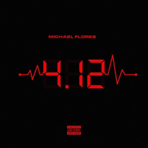 收聽Michael Flores的4.12歌詞歌曲