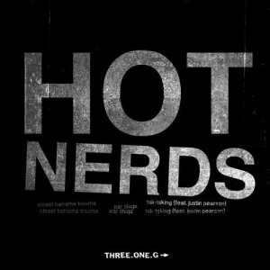อัลบัม Hot Nerds ศิลปิน Hot Nerds