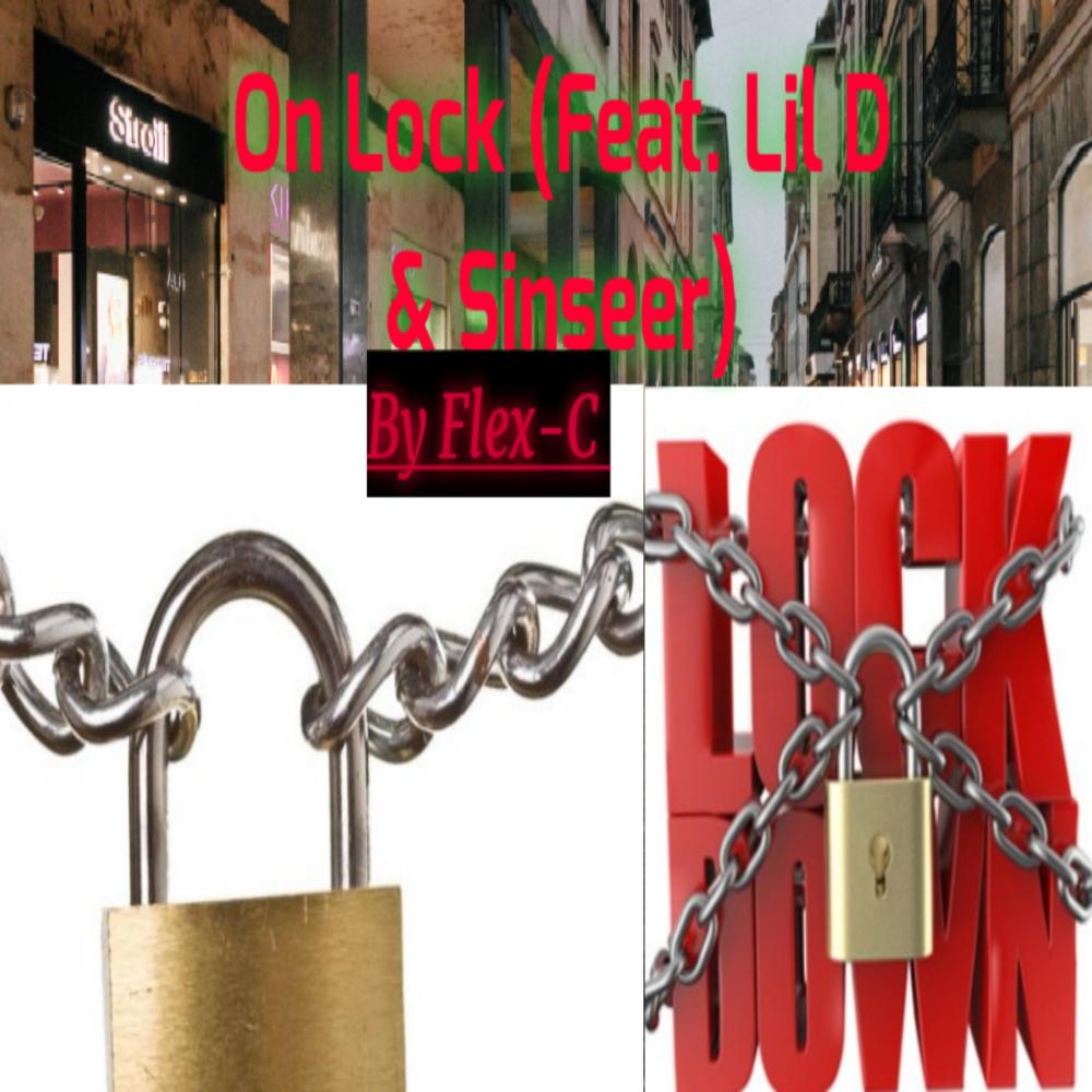 On Lock (feat. Lil D & Sinseer) (Explicit)