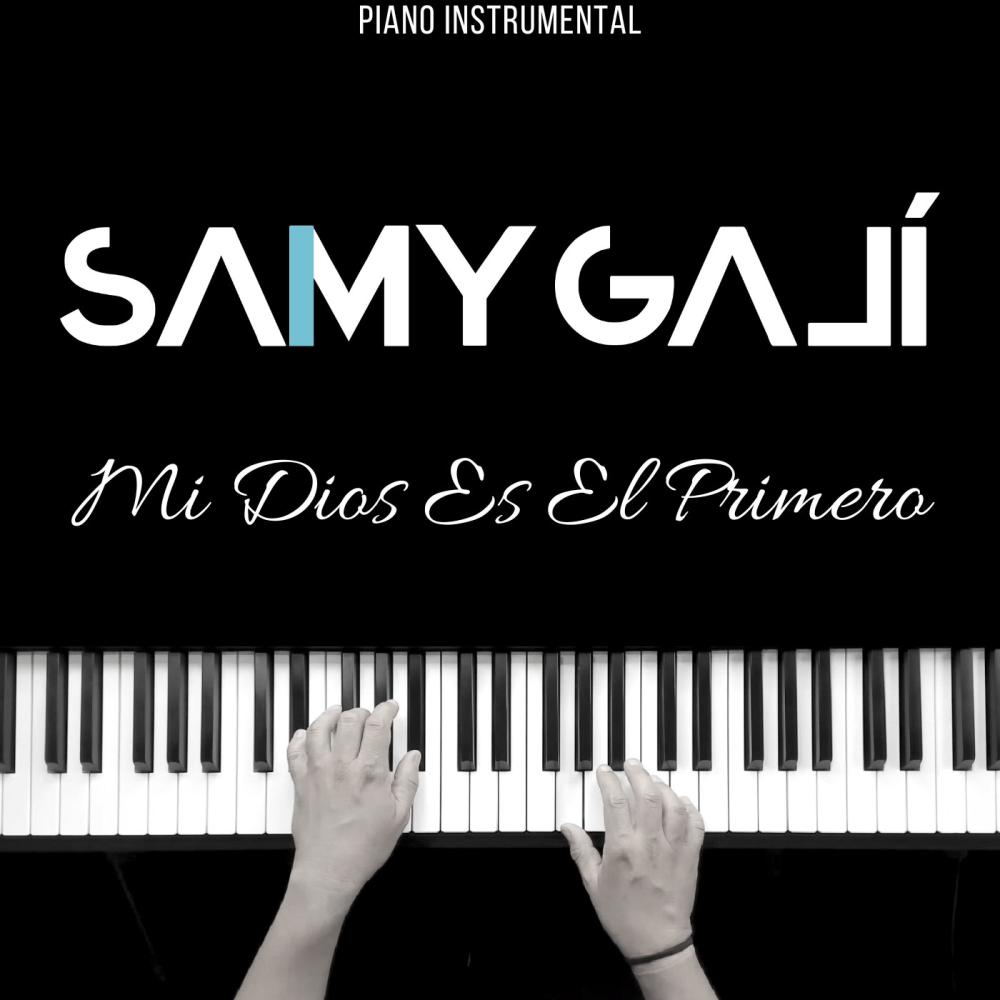 Mi Dios Es El Primero (Piano Instrumental)