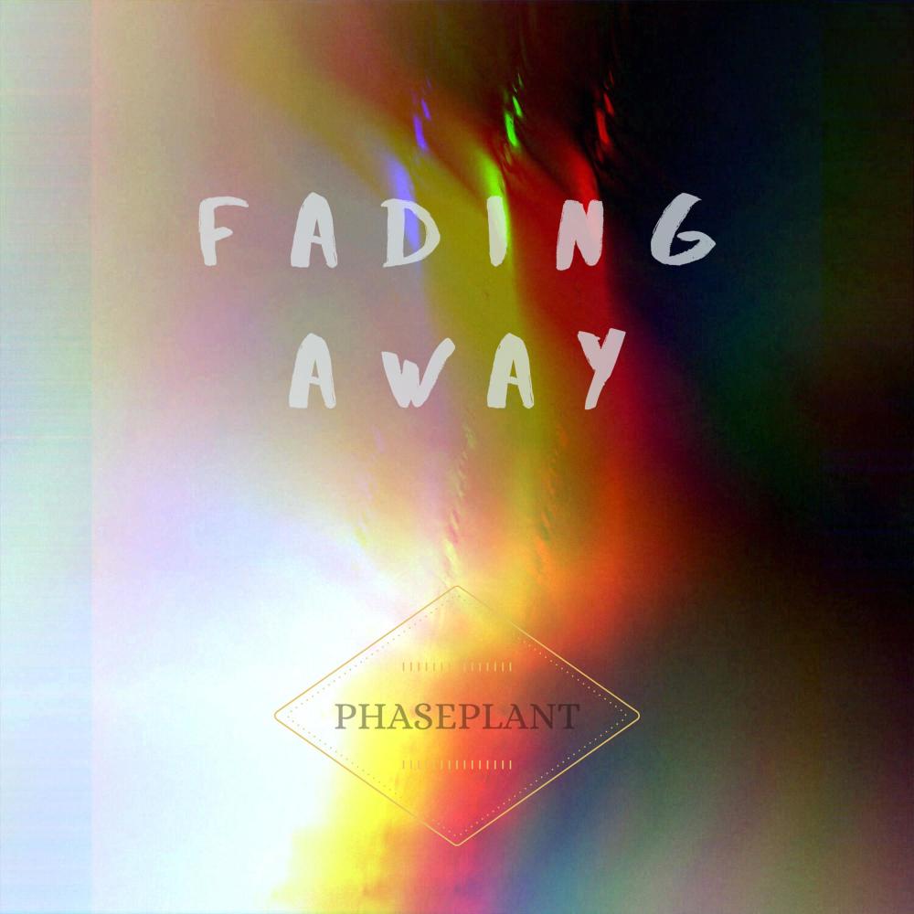 Fading Away