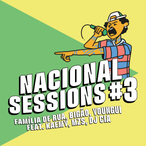Família de Rua的專輯Nacional Sessions #3