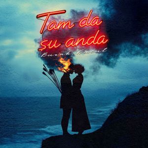 Listen to Tam Da Şu Anda song with lyrics from Burak Bulut