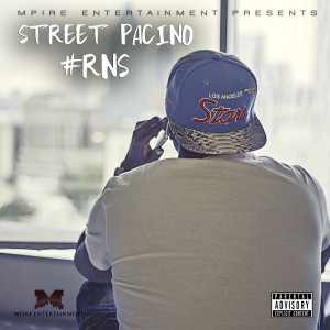Album #Rns (Explicit) from Street Pacino